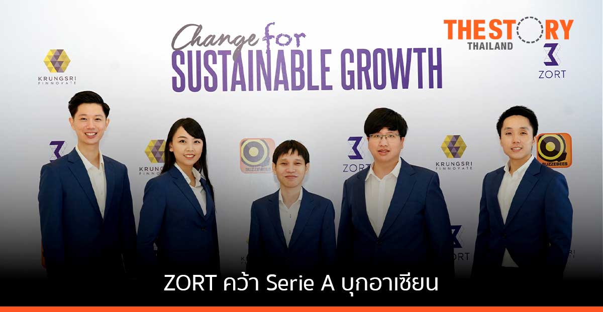 ZORT สตาร์ตอัพไทย คว้าเงินทุน Series A เตรียมพัฒนาฟีเจอร์ บุกตลาดอาเซียนปีนี้