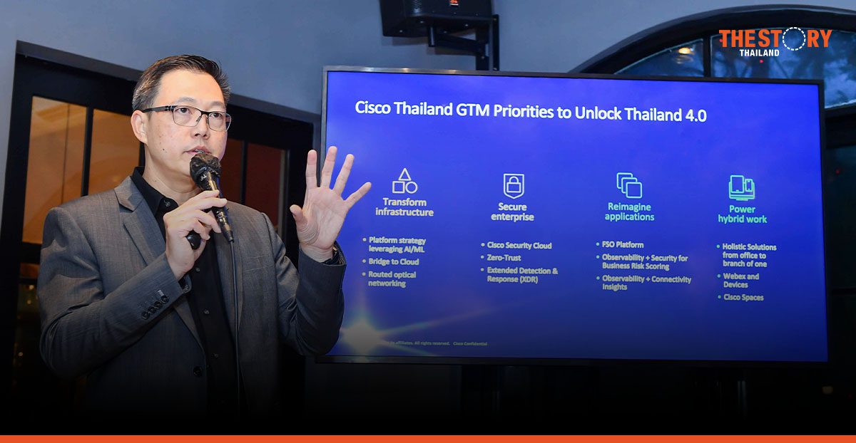 Cisco outlines its strategies to accelerate Thailand 4.0 journey