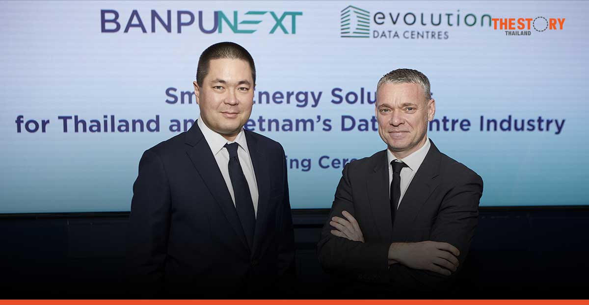 Banpu NEXT, Evolution power up data centers in Thailand, Vietnam