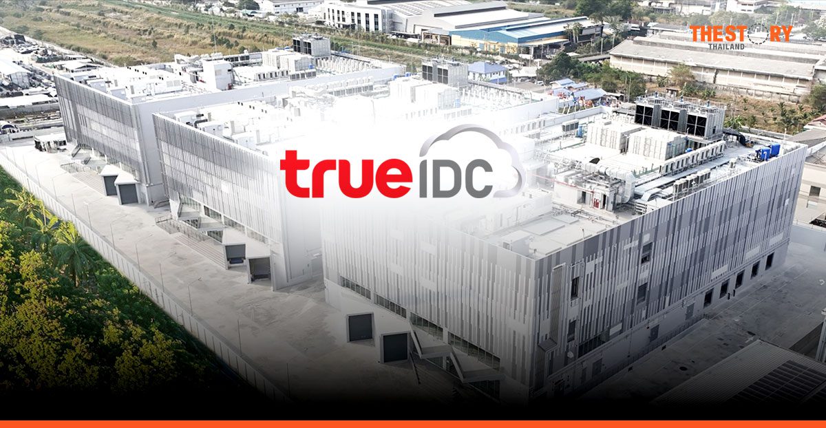 True IDC เปิดตัว ‘AI Hyperscale Data Center’ ยกระดับโครงสร้างพื้นฐานดิจิทัลสู่ยุค Giga Data Center